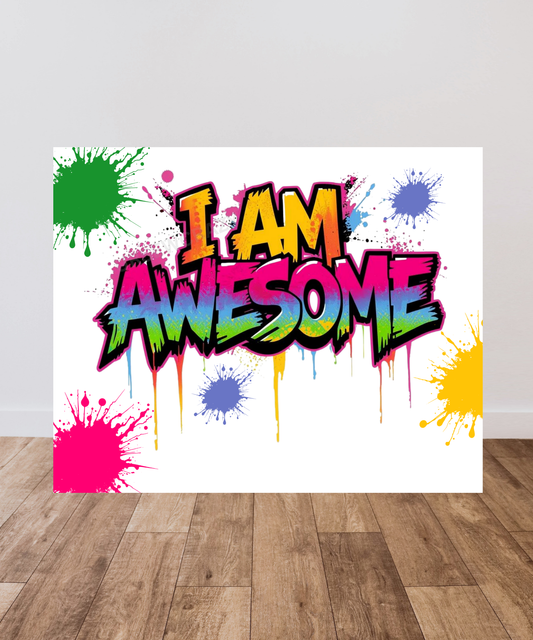 "I Am Awesome" Printable Digital Design