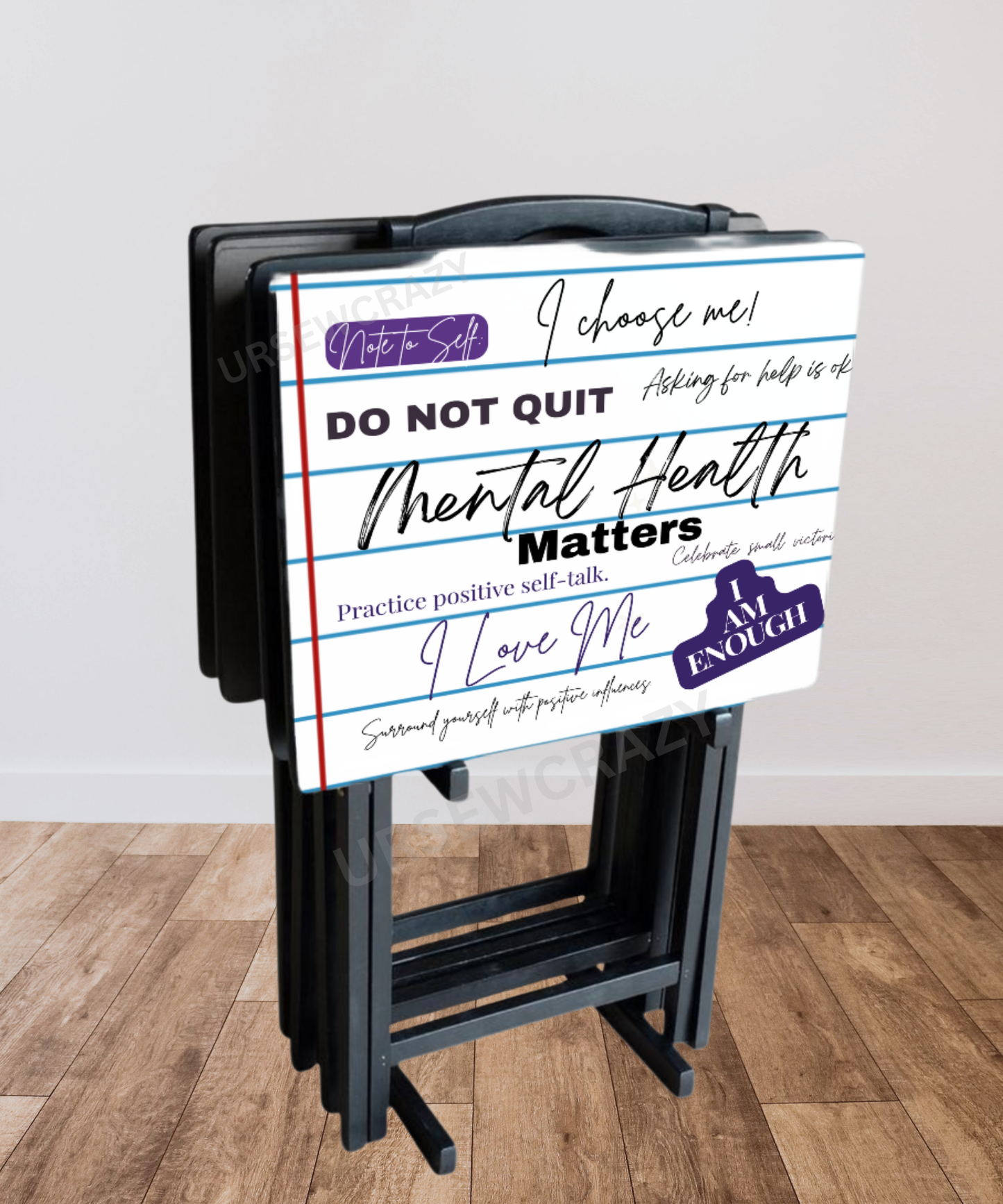 Mental Health Note to Self Tray Tables