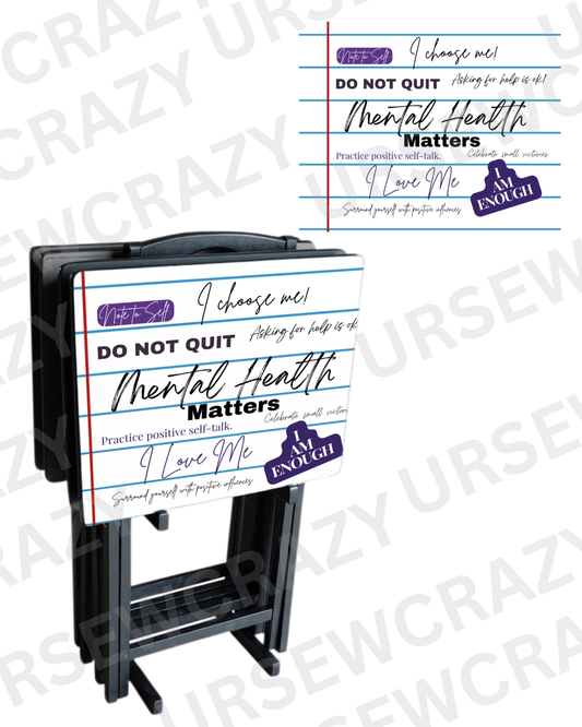 Mental Health Note to Self Tray Tables